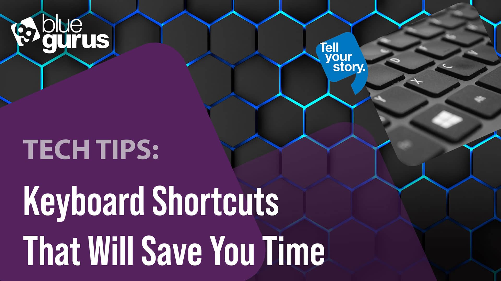 Tech Tip: Keyboard Shortcuts That Will Save You Time