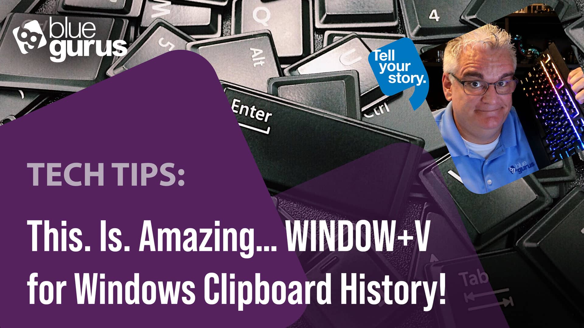Tech Tips: This. Is. Amazing… WINDOW+V for Windows Clipboard History!