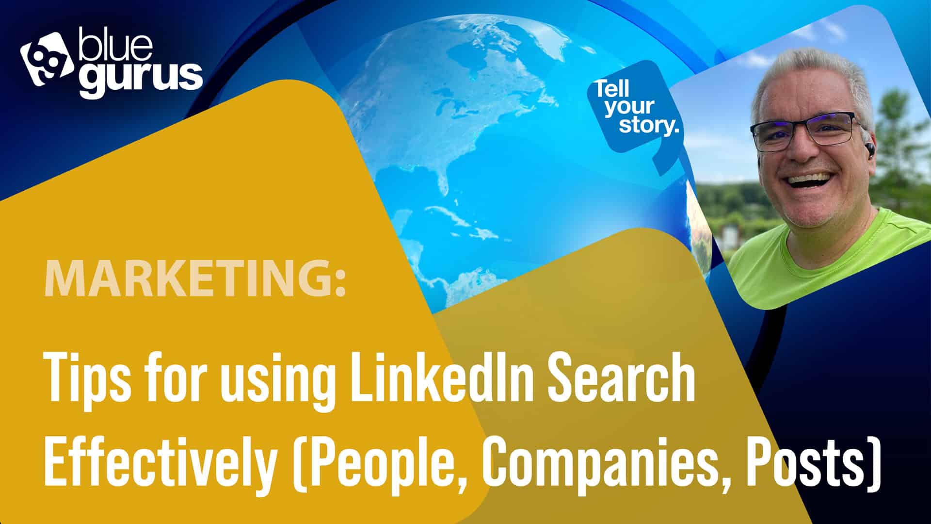 Marketing: Tips for using LinkedIn Search Effectively (People, Companies, Posts)